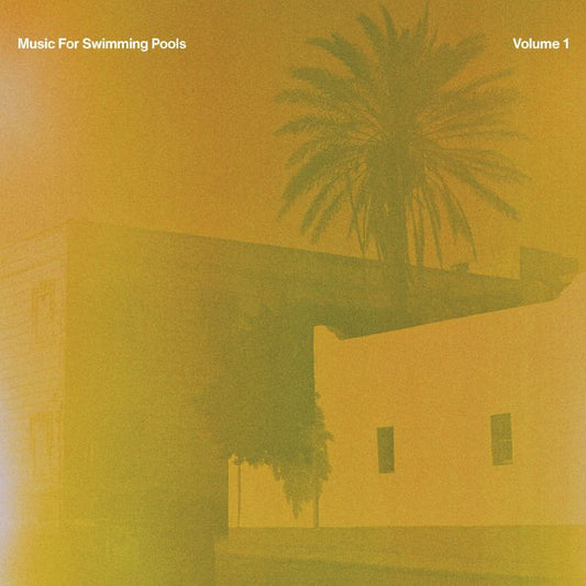 VARIOUS - Music For Swimming Pools Volume 1