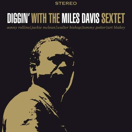 MILES DAVIS - Diggin' With The Miles Davis Sextet