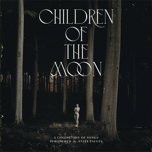 State Faults - Children Of The Moon [CD]