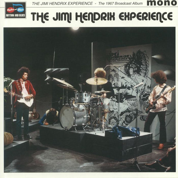 The Jimi Hendrix Experience - The 1967 Broadcast Album