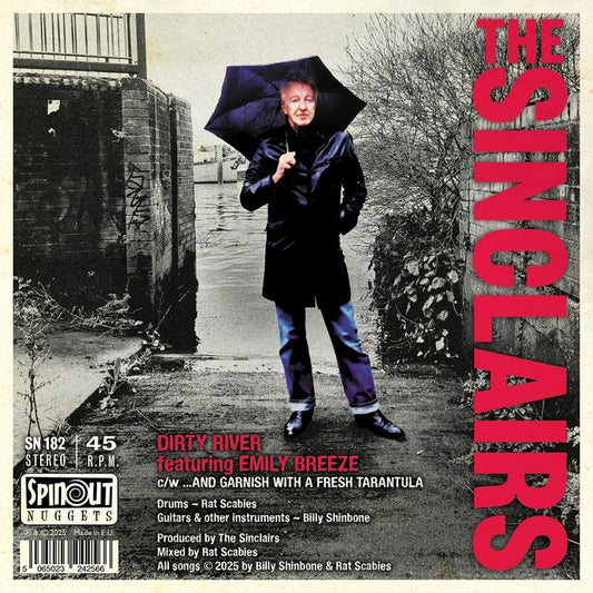 THE SINCLAIRS FEAT. EMILY BREEZE - DIRTY RIVER /...AND GARNISH WITH A FRESH TARANTUL [7" Vinyl]