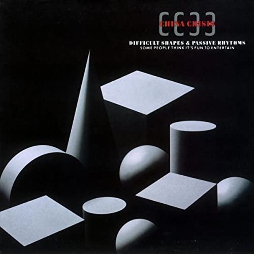 China Crisis - Difficult Shapes and Passive Rhythms [Black LP]