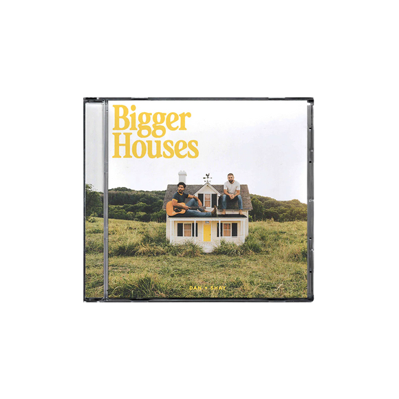 Dan + Shay - Bigger Houses [CD]