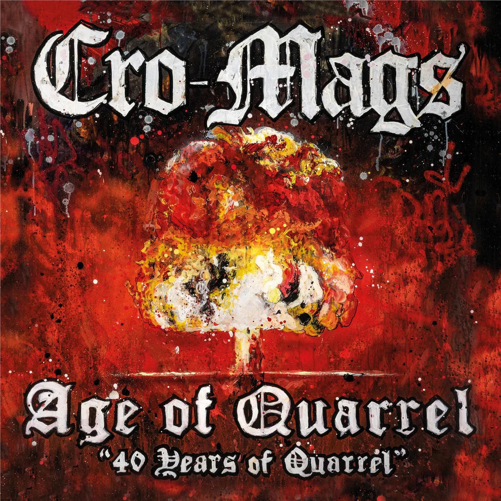 Cro-Mags - Age of Quarrel: 40 Years of Quarrel [CD]