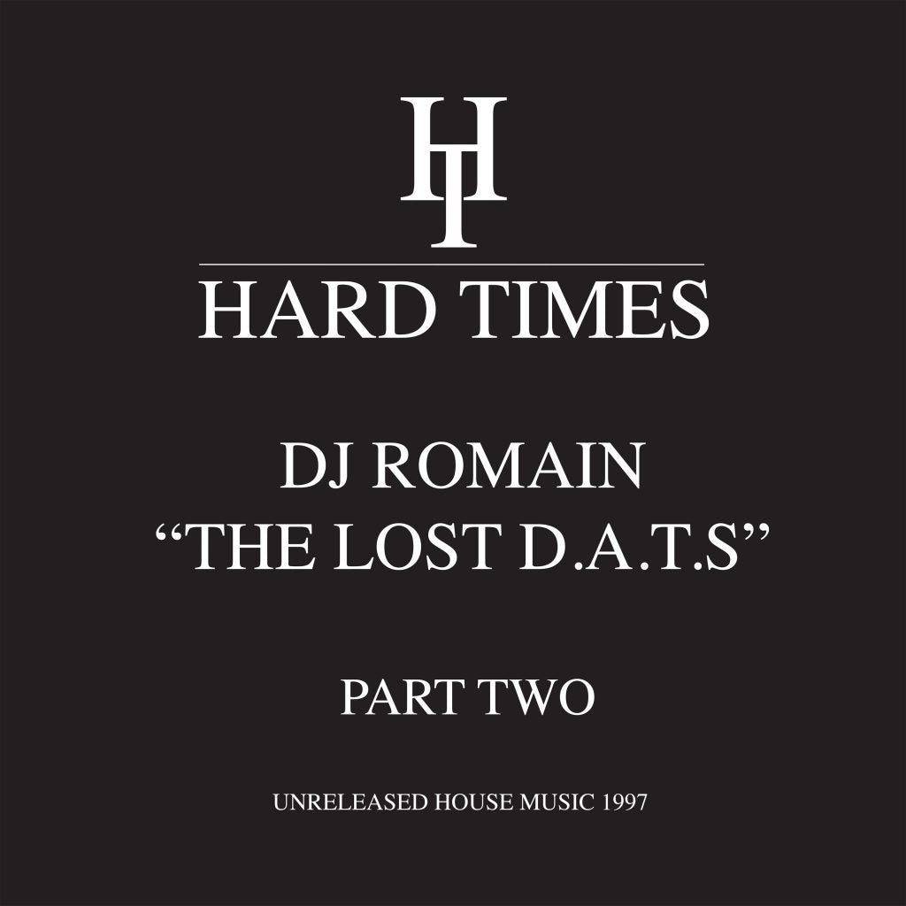 DJ Romain - The Lost D.A.T.S. Part 2 - Unreleased House Music 1997