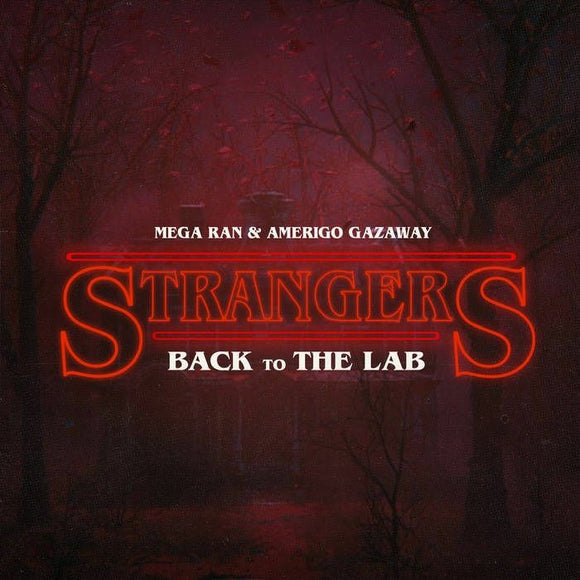 MEGA RAN / AMERIGO GAZAWAY - Strangers [Red & Black Splattered Vinyl]