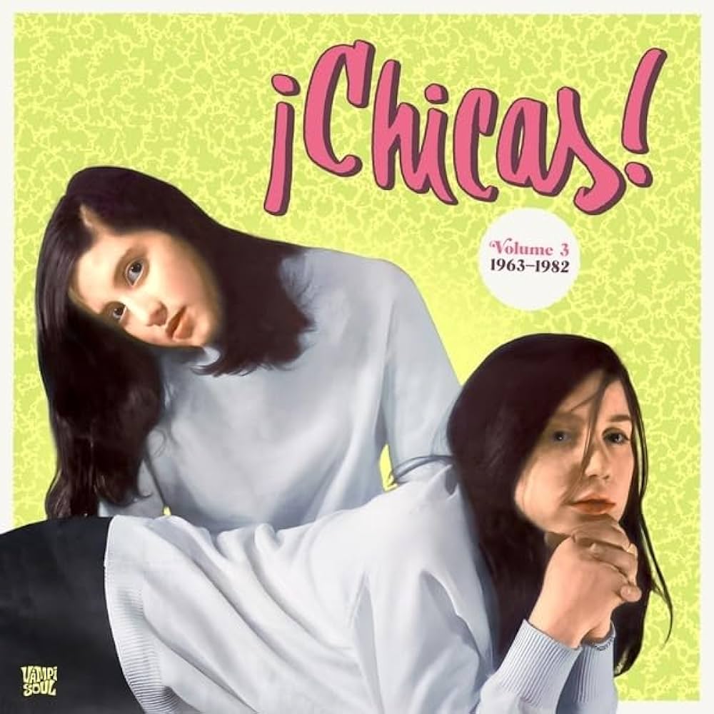 VARIOUS ARTISTS - ¡CHICAS! VOL. 3 [2LP]