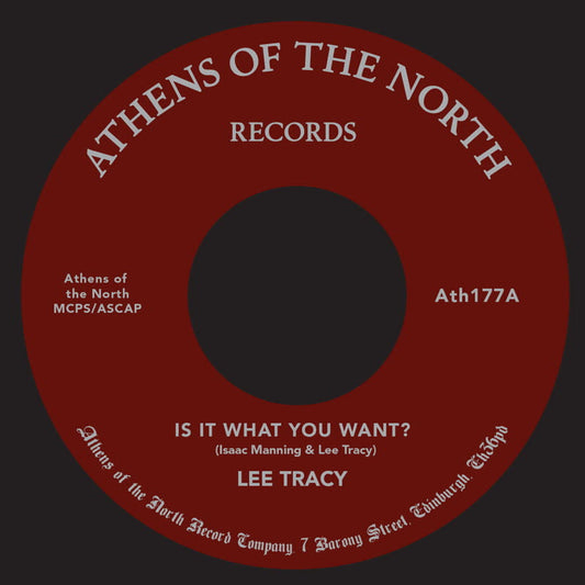 Lee Tracy & Issac Manning - Is It What You Want? [7" Vinyl]