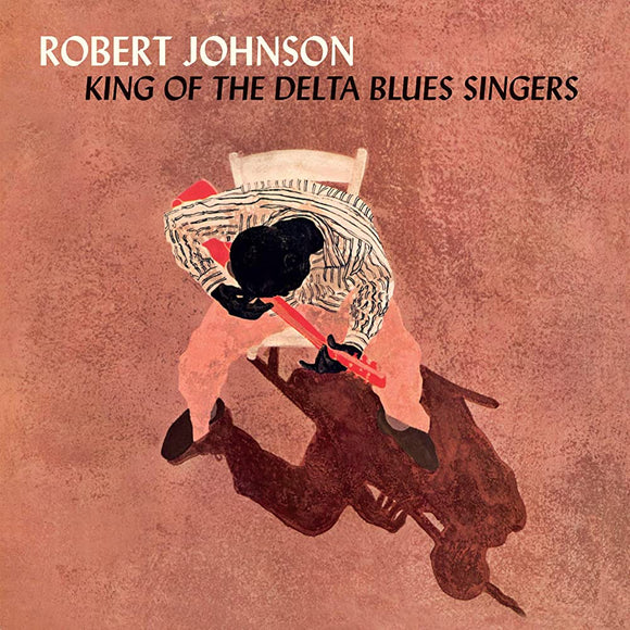 ROBERT JOHNSON - King Of The Delta Blues Singers -COLOURED-