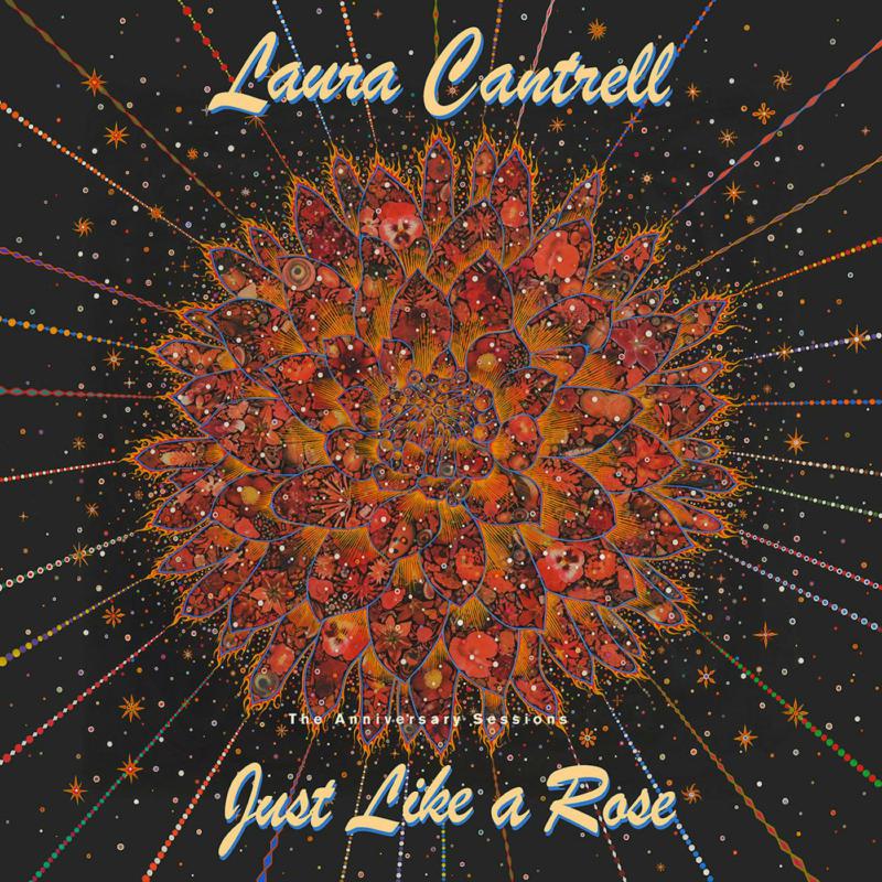 Laura Cantrell - Just Like A Rose: The Anniversary Sessions [180g Translucent Green Vinyl]