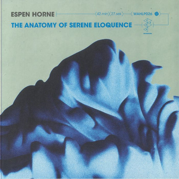 ESPEN HORNE - THE ANATOMY OF SERENE ELOQUE