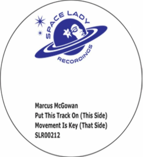MARCUS McGOWAN - Put Tthis Track On / Movement Is Key