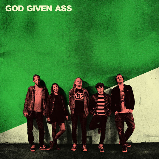 God Given Ass - God Given Ass