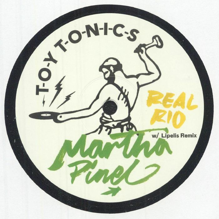 Martha Pinel - Real Rio EP (w/ Lipelis Remix)