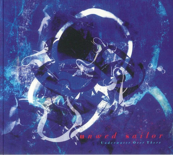 Unwed Sailor - Underwater Over There [CD]