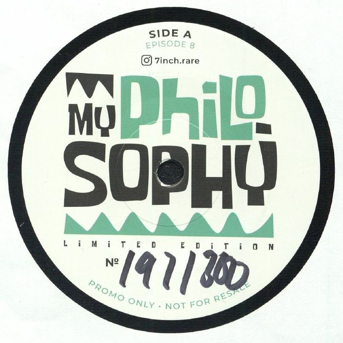MY PHILOSOPHY - Episode 8 [7" Vinyl]