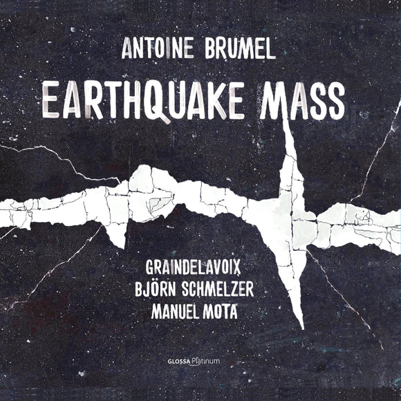 Graindelavoix; Bjorn Schmelzer; Manuel Mota - Antoine Brumel: Earthquake Mass [CD]