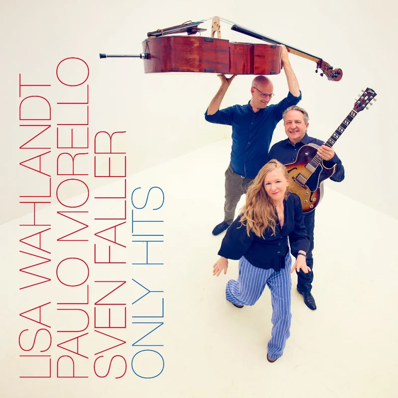 Lisa Wahlandt, Paulo Morello & Sven Faller - Only Hits [CD]