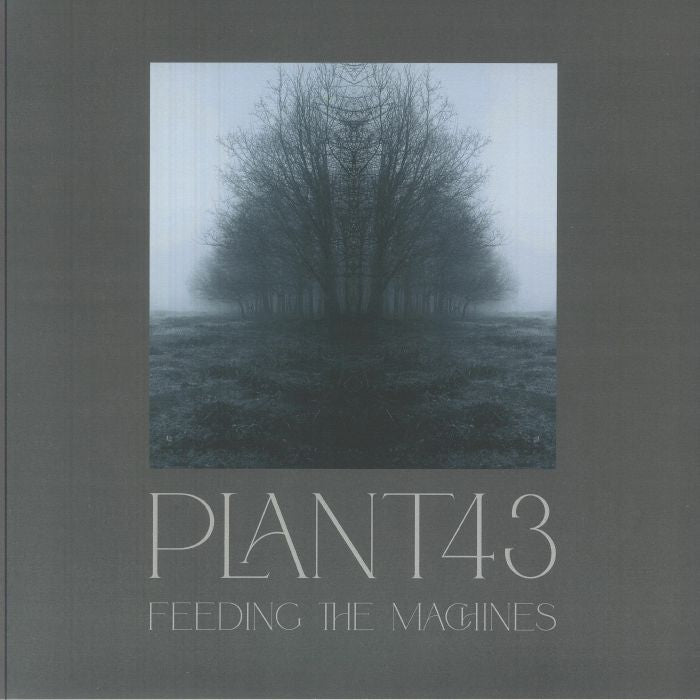 PLANT43 - Feeding The Machines [2LP translucent blue]