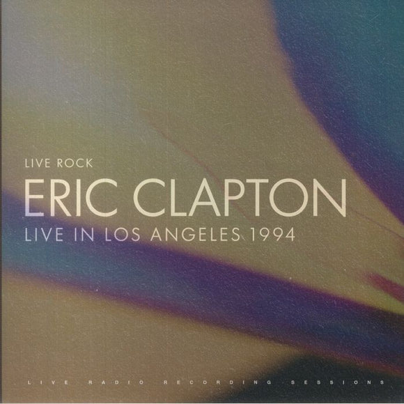 Eric Clapton - Live In Los Angeles 1994 [2LP]