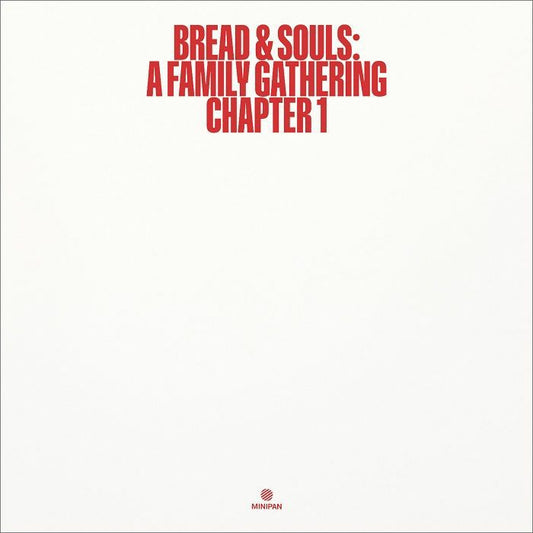BREAD & SOULS - A Family Gathering: Chapter 1