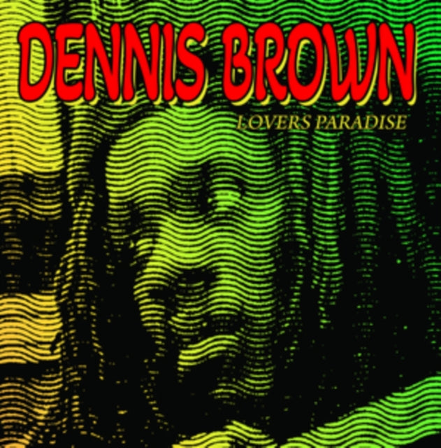 DENNIS BROWN - LOVERS PARADISE