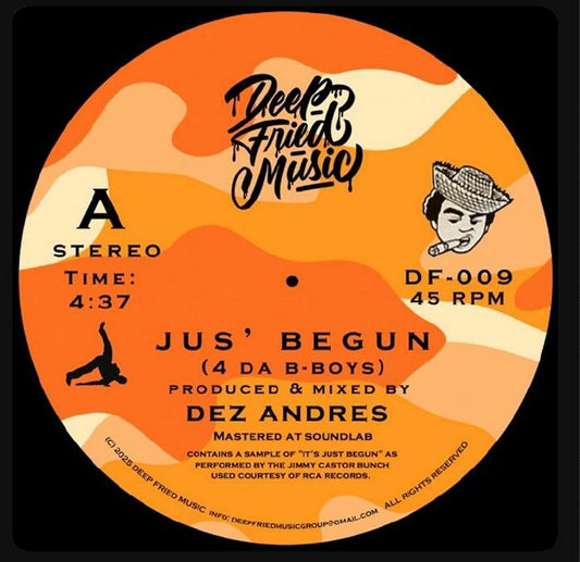 DEZ ANDRES - Jus' Begun [7" Vinyl]