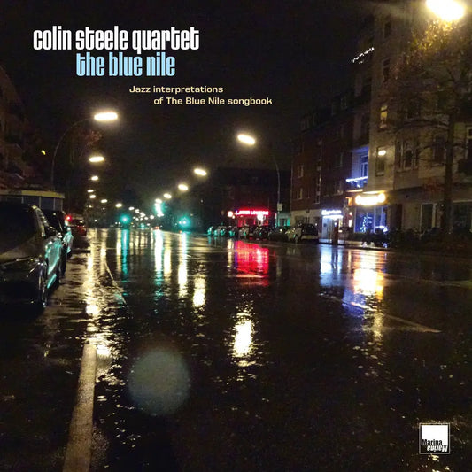 Colin Steele Quartet - The Blue Nile : Jazz Interpretations Of The Blue Nile Songbook [LP]