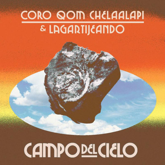 Coro Qom Chelaalapi & Lagartijeando - Campo del Cielo [Orange Vinyl]