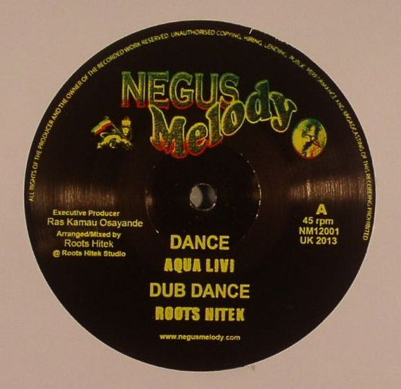 Aqua Levi & Roots Hitek – Dance / African Tribesman – Negus Melody