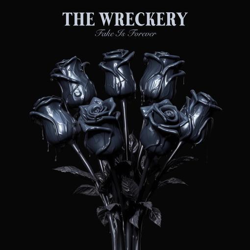 The Wreckery - Fake is Forever [CD]