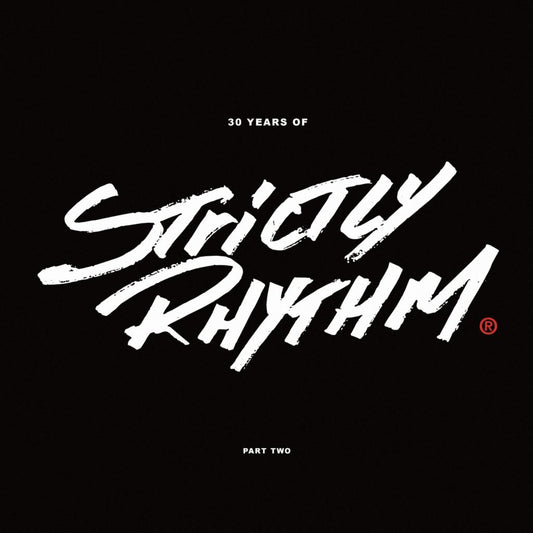 Mole People / DJ Sneak / Wamdue Project / Sole Fusion / Various Artists - 30 Years Of Strictly Rhythm - Part Two