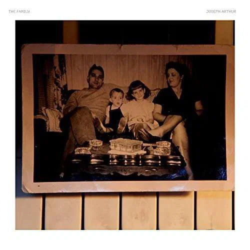 Joseph Arthur - The Family