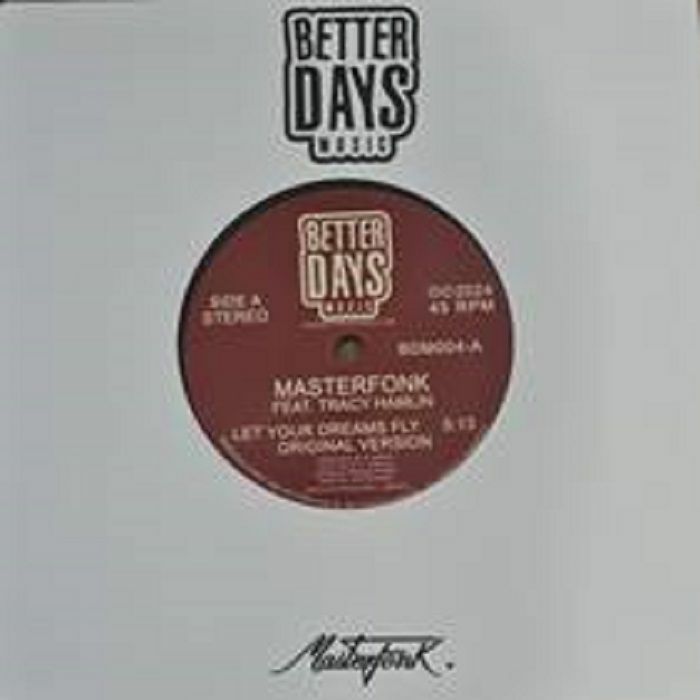 MasterFonk ft Tracey Hamlin - Let your dreams fly [7" Vinyl]