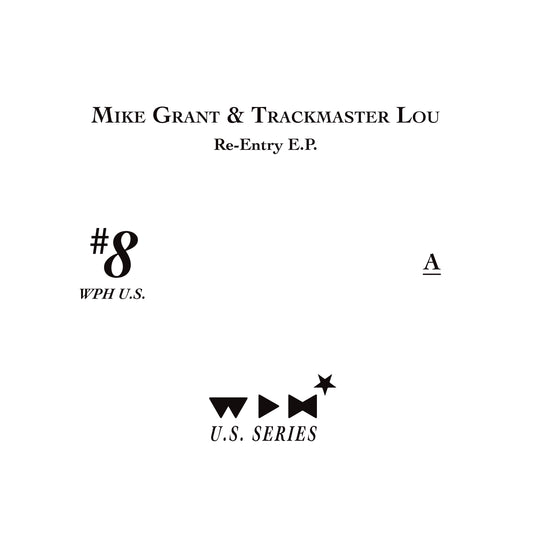 Mike Grant & Trackmaster Lou - Re-Entry E.P.
