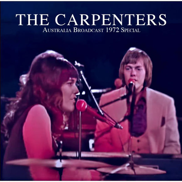 The Carpenters - Australia Broadcast 1972 Special [CD]