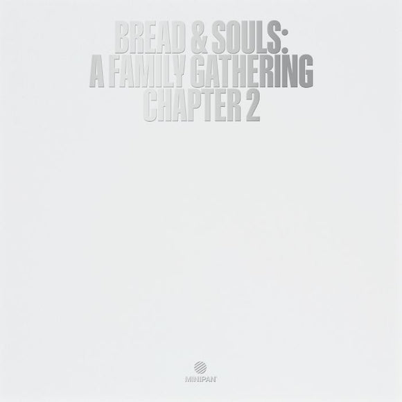 BREAD & SOULS - A Family Gathering : Chapter 2