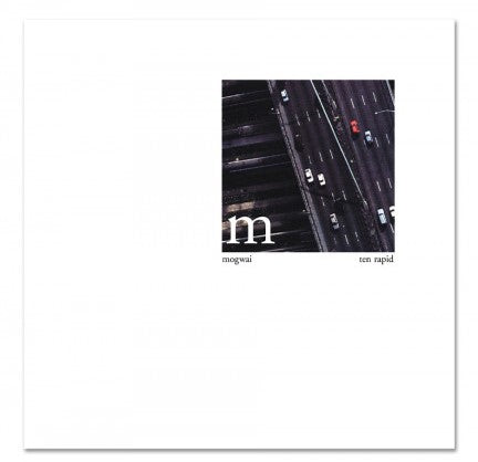 Mogwai - Ten Rapid (Collected Recordings 1996-1997) [Black vinyl]