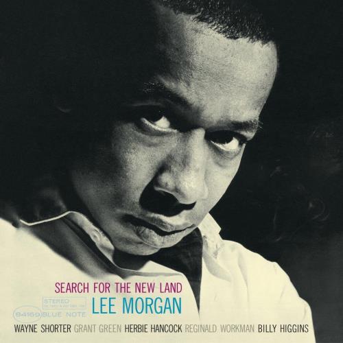 Lee Morgan - Search For The New Land (Classic Vinyl)