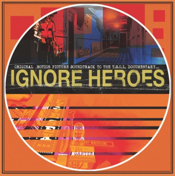 T.S.O.L. - Ignore Heroes