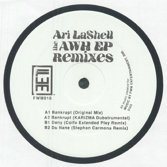 Ari LASHELL - AWH EP Remixes (Karisma, Coflo, Stephen Carmona)