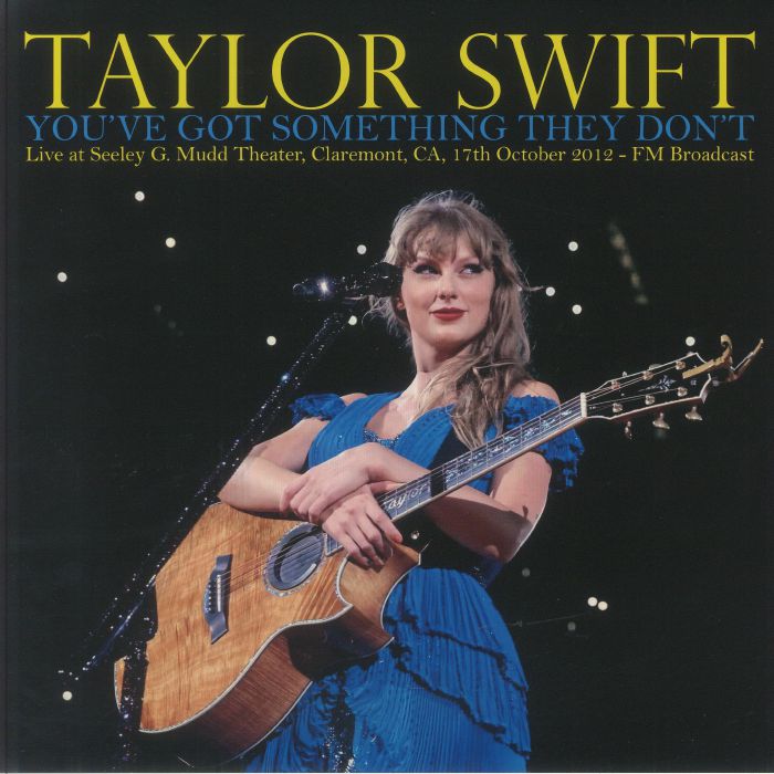 Taylor SWIFT - You've Got Something They Don't: Live At Seeley G Mudd Theater Claremont CA 17th October 2012 FM Broadcast [LP]