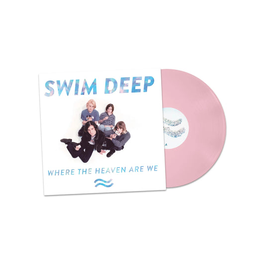 Swim Deep - Where The Heaven Are We [Pastel Pink Vinyl]