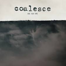 Coalesce - Give Them Rope - Reissue [Custom Galaxy Merge Vinyl]