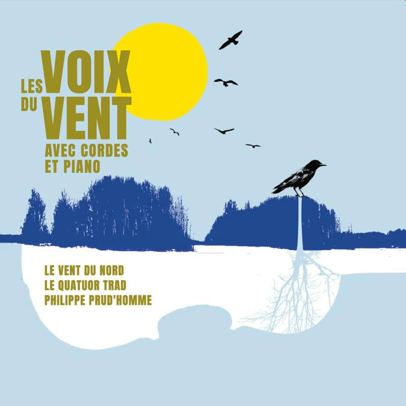 Le Vent du Nord - Les Voix Du Vent Avec Cordes Et Piano [CD]