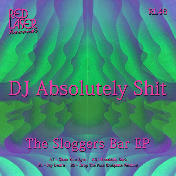 DJ ABSOLUTELY SHIT - SLOGGERS BAR EP