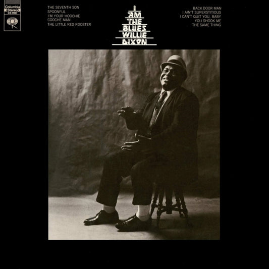 WILLIE DIXON - I Am The Blues