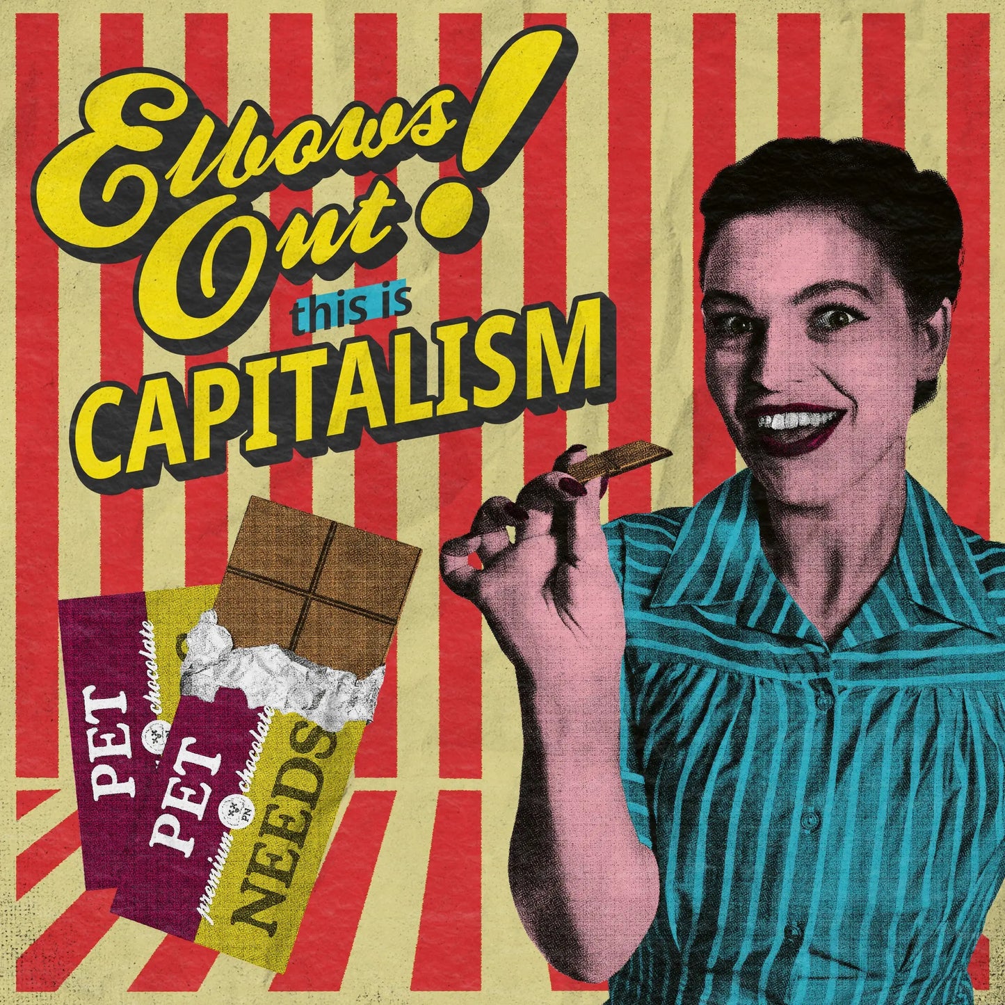 PET NEEDS - ELBOWS OUT! THIS IS CAPITALISM [CD]
