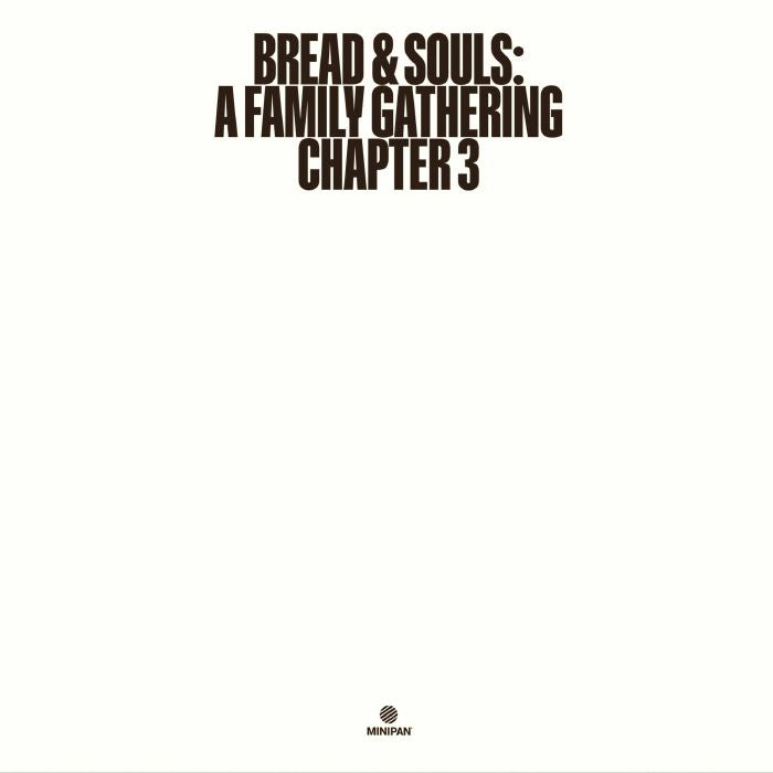 BREAD & SOULS - A Family Gathering: Chapter 3