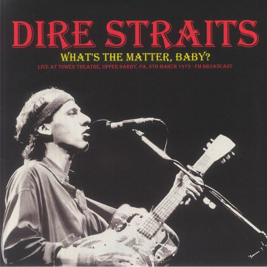 Dire Straits - What's the Matter, Baby?